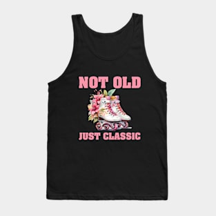 Not Old Just Classic. Tank Top